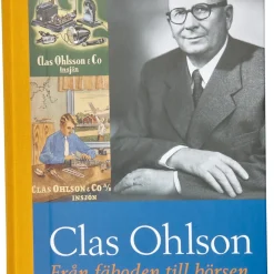 Boken om Clas Ohlson - Från fäboden till börsen